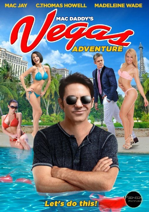 Mac Daddy's Vegas Adventure (2017)